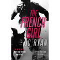 The French Girl: A Rex Dalton Thriller