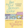 Bet Your Bottom Dollar