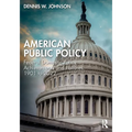 American Public Policy: Federal Domestic Policy Achievements and Failures, 1901 to 2022