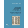 A Hebrew-English Reference Manual To The Hebrew Text Of The Old Testament. Based on the Leningrad Codex and Strong's Hebrew-English Lexicon
