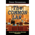 The Common Law: Peter Sharp Legal Mystery #6