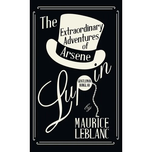 The Extraordinary Adventures of Arsène Lupin, Gentleman-Burglar