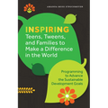 Inspiring Teens, Tweens, and Families to Make a Difference in the World: Programming to Advance the Sustainable Development Goals