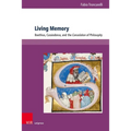 Living Memory: Boethius, Cassiodorus, and the Consolation of Philosophy
