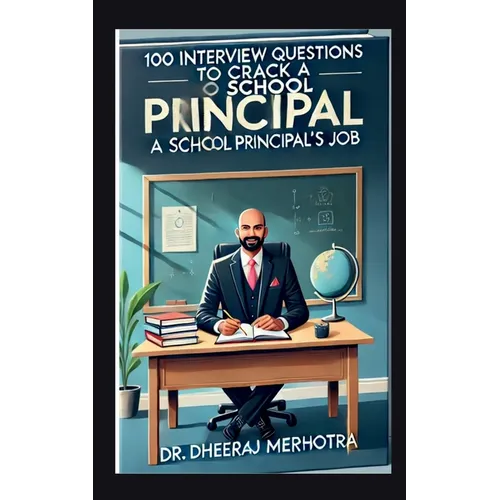 100 Interview Questions To Crack a School Principal's Job