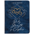 Daily Strength for Couples: A 365-Day Devotional