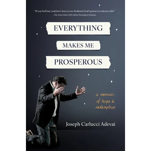 Everything Makes Me Prosperous