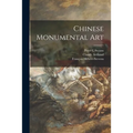 Chinese Monumental Art