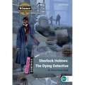 Dominoes Starter Sherlock Holmes 2nd Edition: The Dying Detective