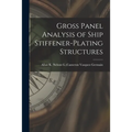 Gross Panel Analysis of Ship Stiffener-plating Structures