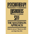 Psychotherapy of the Disorders of the Self