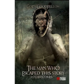 The Man Who Escaped This Story and Other Stories