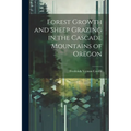 Forest Growth and Sheep Grazing in the Cascade Mountains of Oregon
