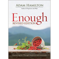 Enough Revised Edition: Discovering Joy Through Simplicity and Generosity