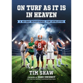 On Turf as It Is in Heaven: A 40-Day Devotional for Athletes