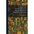 A Concise Etymological Dictionary of Modern English
