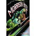 Morrison Hotel: Graphic Novel