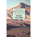 Las Vegas Bootlegger: Empire of Self-Importance