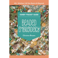 Beaded Embroidery Handy Pocket Guide: 40+ Stitches; All the Basics & Beyond