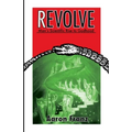 Revolve: Man's Scientific Rise to Godhood