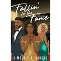 Fallin' for the Fame