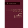 On the Resurrection of the Dead and on the Last Judgement: Theological Commonplace