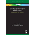 Strategic University Management: Future Proofing Your Institution