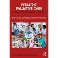 Pediatric Palliative Care: A Model for Exemplary Practice