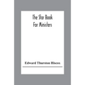 The Star Book For Ministers