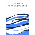 A 52 Week Prayer Journal