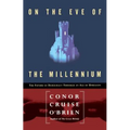 On the Eve of the Millenium: The Future of Democracy Through an Age of Unreason