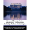 Advanced Transportation Management Technologies: Industry Partner Technologies