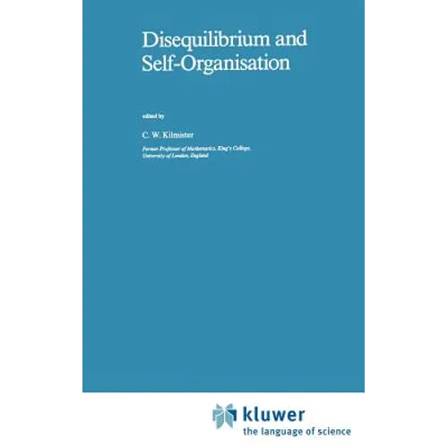 Disequilibrium and Self-Organisation