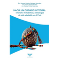 Hacia un cuidado integral: Síndrome metabólico y estrategias de vida saludable en el Perú