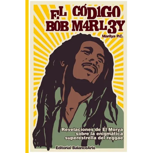 El Codigo Bob Marley