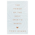 The Power of the Holy Spirit's Names