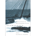 Outrageous Seas: Shipwreck and Survival in the Waters Off Newfoundland, 1583-1893