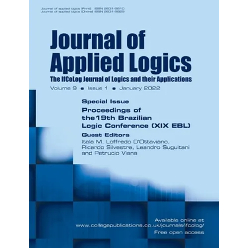 Journal of Applied Logics. The IfCoLog Journal of Logics and their Applications, Volume 9, Issue 1, January 2022. Special issue: Proceedings of the 19