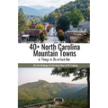 40+ North Carolina Mountain Towns