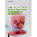 Oralzytologie - Mundkarzinome frühzeitiger erkennen