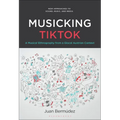 Musicking TikTok: A Musical Ethnography from a Glocal Austrian Context