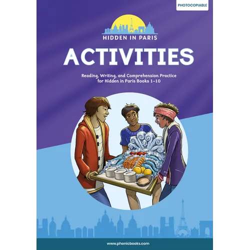 Phonic Books Hidden in Paris Activities: Photocopiable Activities Accompanying Hidden in Paris Books for Older Readers