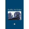 Buddha, the Gospel