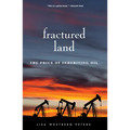 Fractured Land: The Price of Inheriting Oil