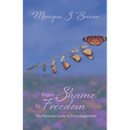 From Shame to Freedom: The Parental Guide to Encouragement
