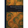 Prevailing Prayer