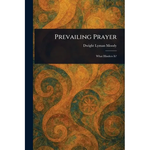 Prevailing Prayer