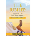 The Jubilee: Discover the End Time Mystery