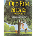 Old ELM Speaks: Tree Poems