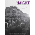 The Haight: Love, Rock, and Revolution